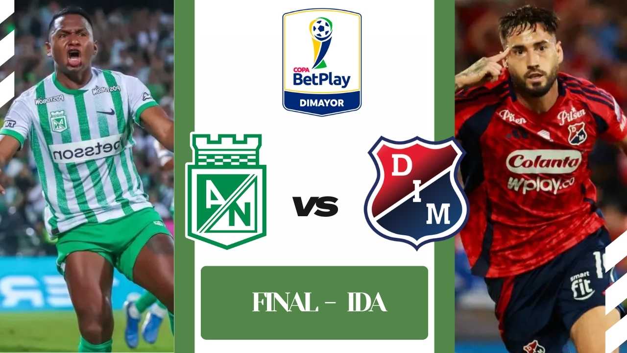 atletico nacional vs deportivo independiente medellin dim final copa betplay colombia donde ver hoy vivo online plataformas streaming transmision transmisiones emision emisiones app aplicaciones canal canales tv television en directo senal abierta youtube futbol gratis paginas web sitios internet a que hora juegan horarios países donde pasan como ver atanasio girardot antioquia clasico antioqueno derby paisa win sports espn