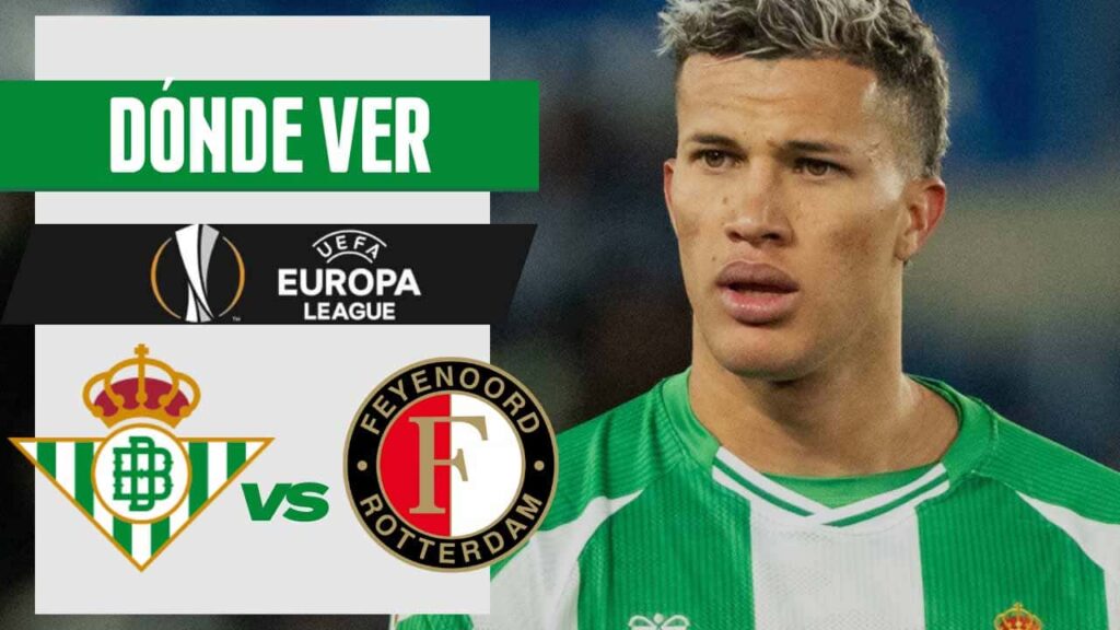 donde ver betis feyenoord europa league tv online