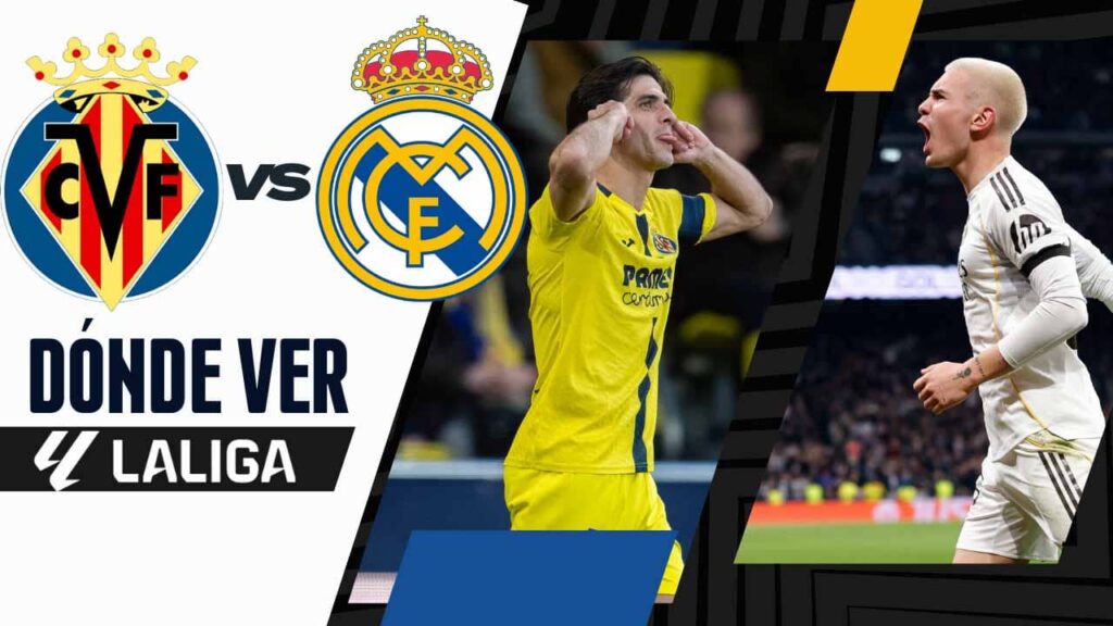donde ver villarreal real madrid laliga tv online