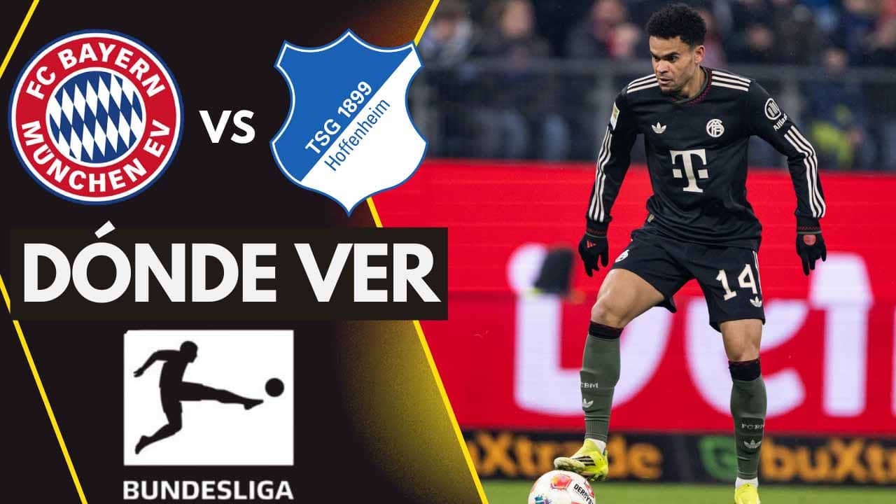 donde ver bayern hoffenheim luis diaz bundesliga tv online