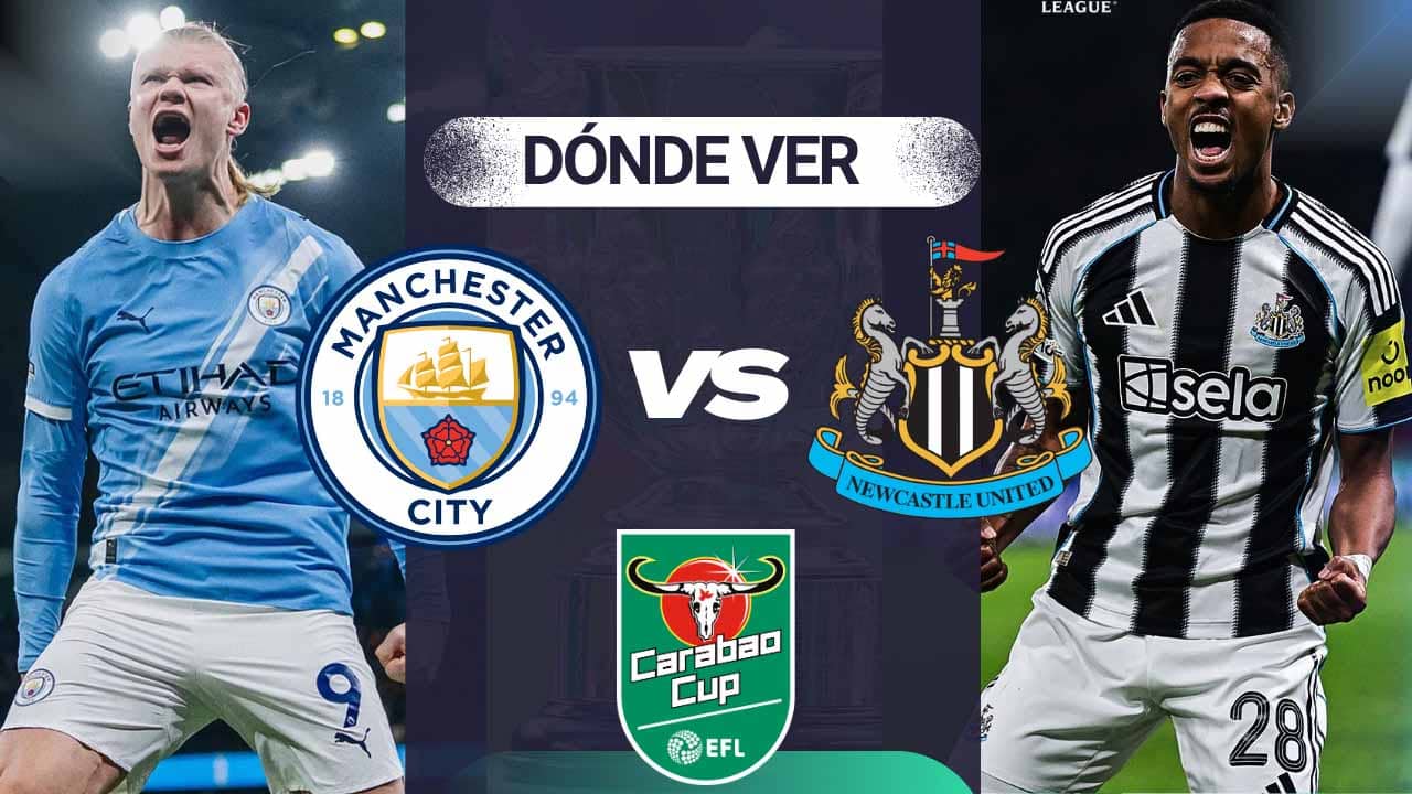 donde ver manchester city newcastle carabao cup tv online