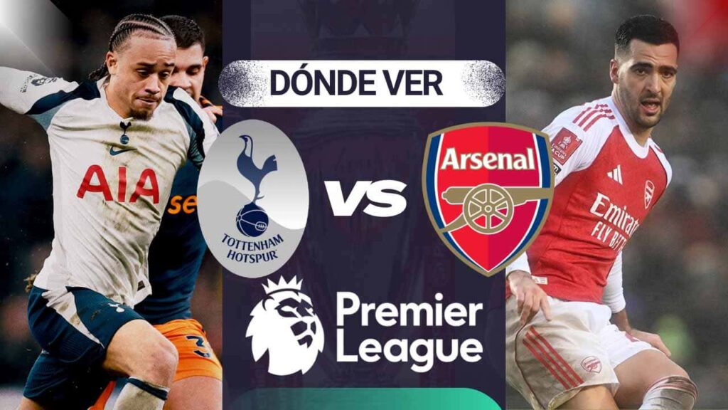 donde ver tottenham arsenal premier league tv online