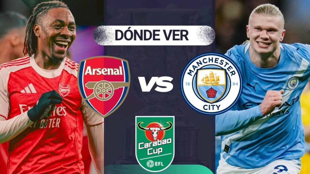 donde ver arsenal manchester city carabao cup en vivo tv online