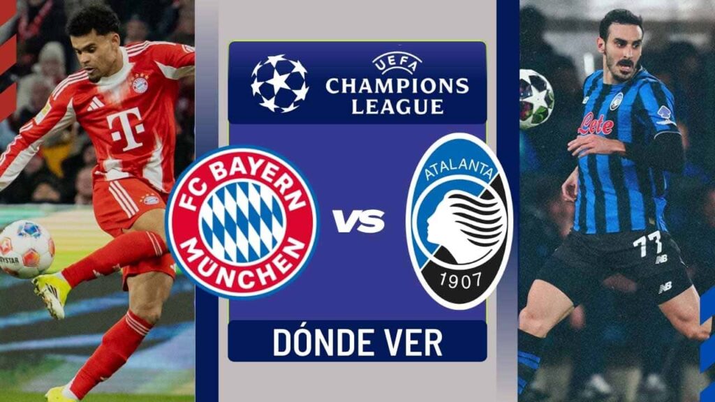 donde ver bayern atalanta champions luis diaz en vivo tv online