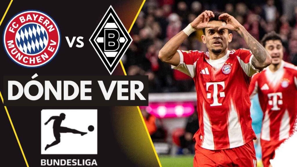 donde ver bayern monchengladbach luis diaz bundesliga tv online
