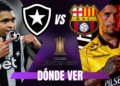 donde ver botafogo barcelona libertadores en vivo tv online