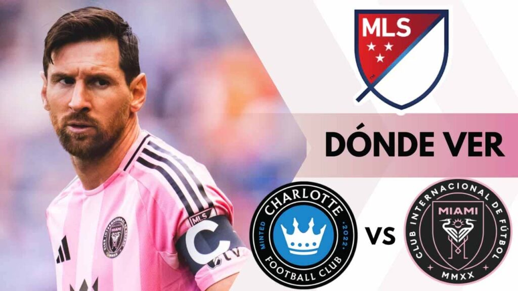 donde ver inter miami charlotte messi mls en vivo tv online