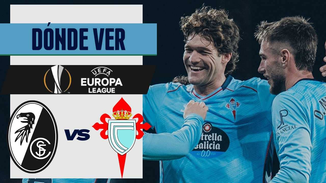 donde ver celta de vigo freiburg en vivo europa league
