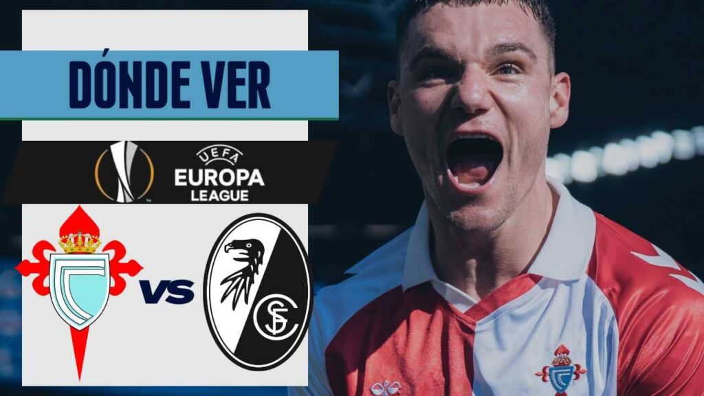 donde ver celta friburgo en vivo europa league