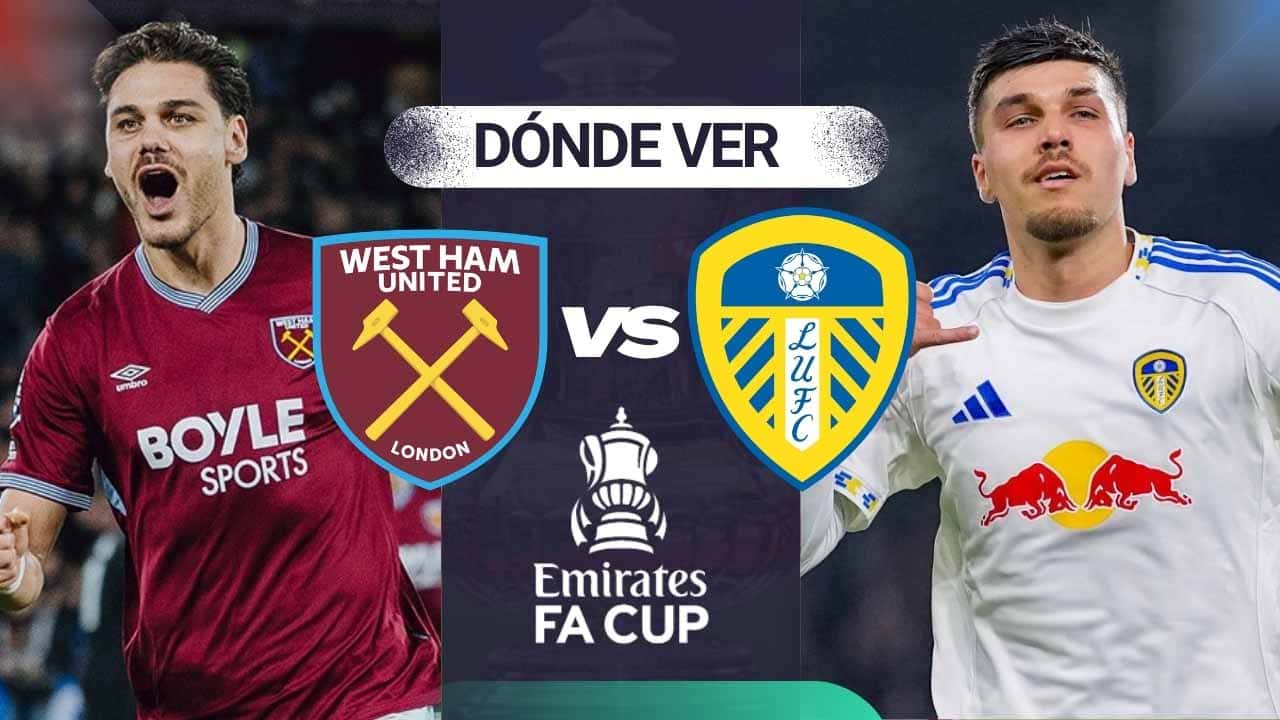 donde ver west ham leeds en vivo fa cup tv online