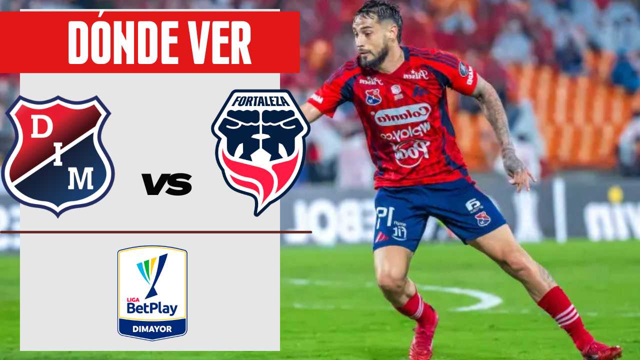 deportivo independiente medellin dim fortaleza donde ver hoy vivo online plataformas streaming transmision transmisiones emision emisiones app aplicaciones canal canales tv television en directo senal abierta youtube futbol gratis paginas web sitios internet a que hora juegan horarios países donde pasan como ver futbol profesional colombiano liga betplay dimayor win espn ditaires