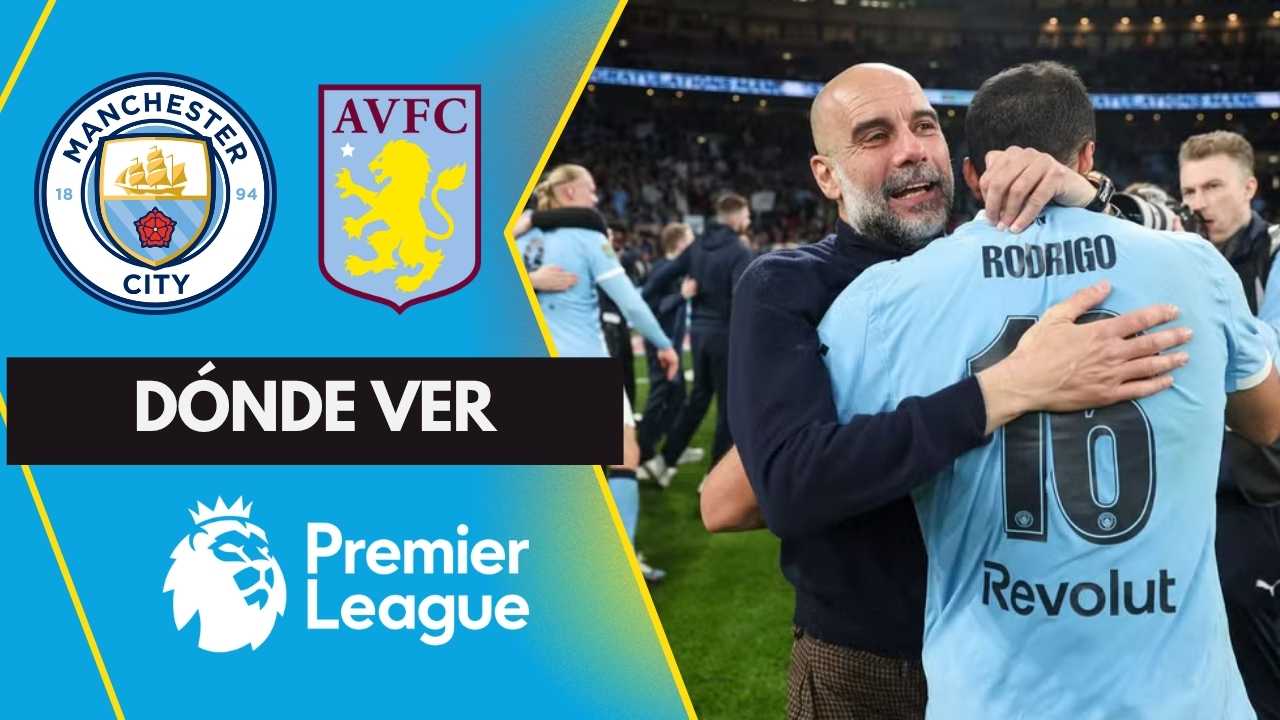 mnachester city aston villa donde ver hoy vivo online plataformas streaming transmision transmisiones emision emisiones app aplicaciones canal canales tv television en directo senal abierta youtube futbol gratis paginas web sitios internet a que hora juegan horarios países donde pasan como ver premier league ultima fecha jornada despedida pep guardiola argentina mexico colombia espn movistar dazn directv fox