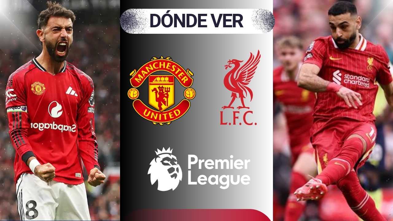manchester united liverpool donde ver hoy vivo online plataformas streaming transmision transmisiones emision emisiones app aplicaciones canal canales tv television en directo senal abierta youtube futbol gratis paginas web sitios internet a que hora juegan horarios países donde pasan como ver premier league espn directv dazn espana colombia argentina mexico