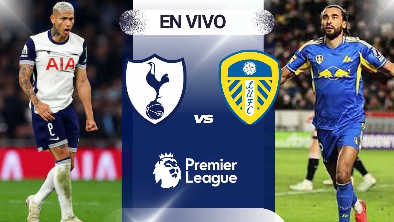 tottenham hotspur leeds united donde ver hoy vivo online plataformas streaming transmision transmisiones emision emisiones app aplicaciones canal canales tv television en directo senal abierta youtube futbol gratis paginas web sitios internet a que hora juegan horarios países donde pasan como ver premier league inglaterra futbol ingles liga inglesa colombia argentina mexico estados unidos espana dazn espn directv sky