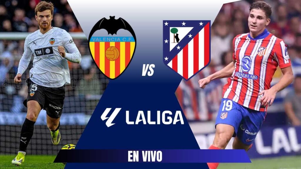 valencia atletico donde ver hoy vivo online plataformas streaming transmision transmisiones emision emisiones app aplicaciones canal canales tv television en directo senal abierta youtube futbol gratis paginas web sitios internet a que hora juegan horarios países donde pasan como ver espana futbol espanol directv movistar espn colombia mexico usa